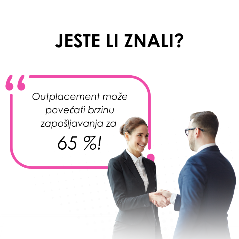Outplacement povećava zapošljivost za 65%